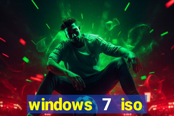 windows 7 iso download 32 bits pt-br